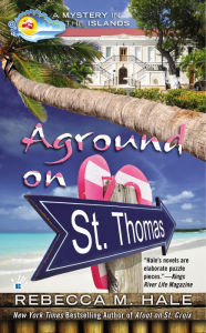 Title: Aground on St. Thomas, Author: Rebecca M. Hale