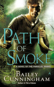 Title: Path of Smoke, Author: Bailey Cunningham