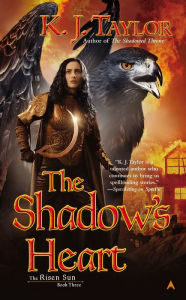 Title: The Shadow's Heart, Author: K. J. Taylor
