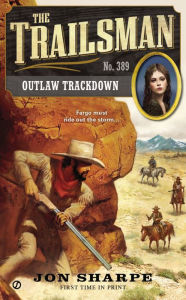 Title: Outlaw Trackdown (Trailsman Series #389), Author: Jon Sharpe