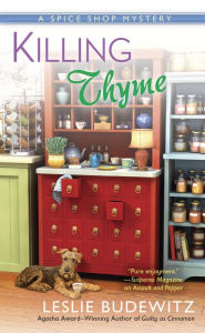 Title: Killing Thyme (Spice Shop Mystery Series #3), Author: Leslie Budewitz