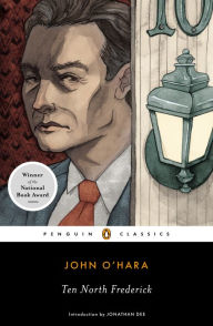 Title: Ten North Frederick: National Book Award Winner, Author: John O'Hara