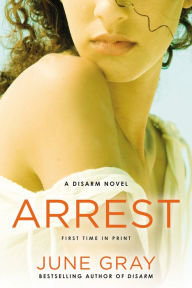 Title: Arrest, Author: June Gray