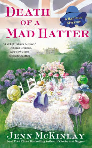 Title: Death of a Mad Hatter (Hat Shop Mystery #2), Author: Jenn McKinlay