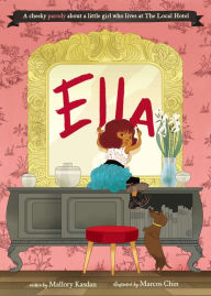 Title: Ella, Author: Mallory Kasdan