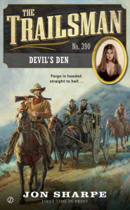 Title: Devil's Den (Trailsman Series #390), Author: Jon Sharpe