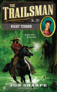 Title: Night Terror (Trailsman Series #391), Author: Jon Sharpe