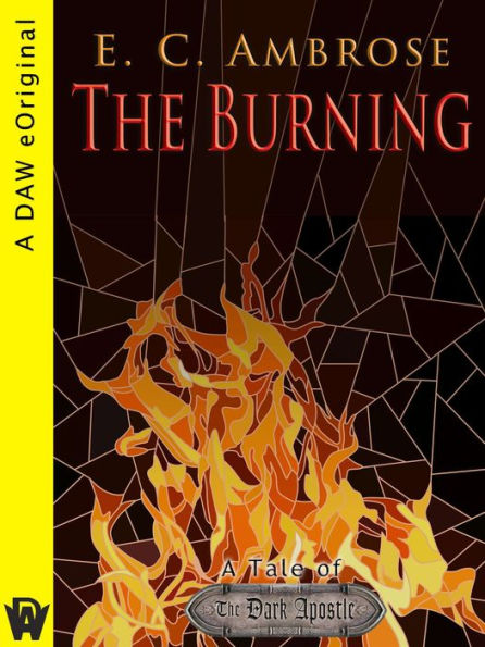 The Burning: A Tale of The Dark Apostle