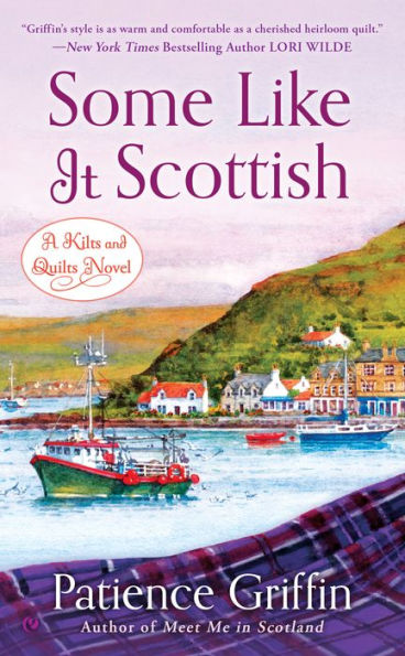Some Like It Scottish (Kilts and Quilts Series #3)
