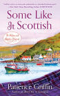 Some Like It Scottish (Kilts and Quilts Series #3)