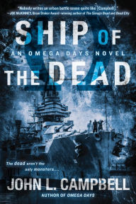 Title: Ship of the Dead, Author: John L. Campbell