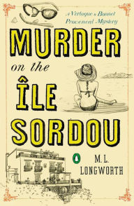 Murder on the Ile Sordou (Provençal Mystery #4)