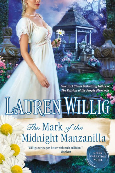 The Mark of the Midnight Manzanilla (Pink Carnation Series #11)