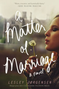 Title: A Matter of Marriage, Author: Lesley Jorgensen