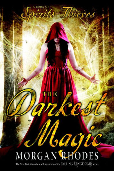 The Darkest Magic (Book of Spirits and Thieves Series #2)