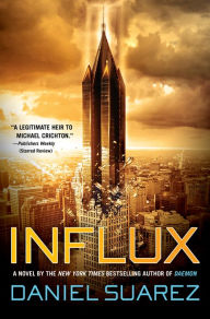 Title: Influx, Author: Daniel Suarez