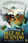 Blue Sea Burning (The Chronicles of Egg Series #3)
