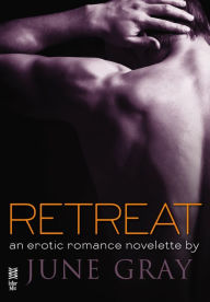 Title: Retreat (Disarm #3), Author: June Gray