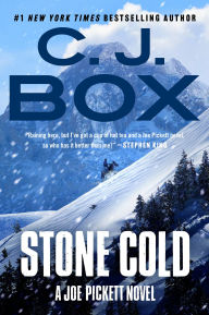Title: Stone Cold (Joe Pickett Series #14), Author: C. J. Box