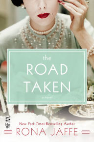 Title: The Road Taken, Author: Rona Jaffe