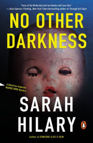 Title: No Other Darkness: A Detective Inspector Marnie Rome Mystery, Author: Sarah Hilary