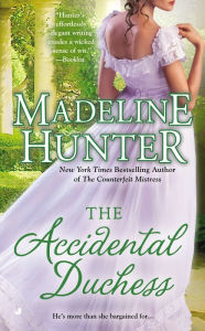 Title: The Accidental Duchess, Author: Madeline Hunter