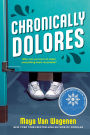 Chronically Dolores