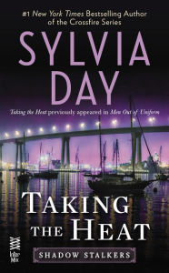 Title: Taking the Heat, Author: Sylvia Day
