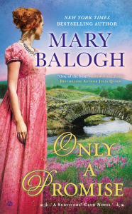 Title: Only a Promise (Survivors' Club Series #5), Author: Mary Balogh