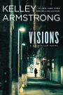 Visions (Cainsville Series #2)
