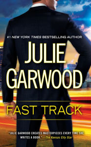 Title: Fast Track, Author: Julie Garwood