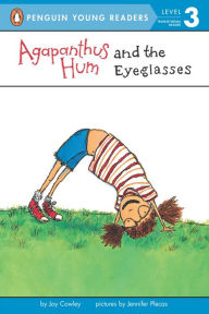 Title: Agapanthus Hum and the Eyeglasses, Author: Joy Cowley