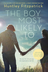 Title: The Boy Most Likely To, Author: Huntley Fitzpatrick