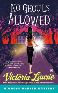 Title: No Ghouls Allowed, Author: Victoria Laurie