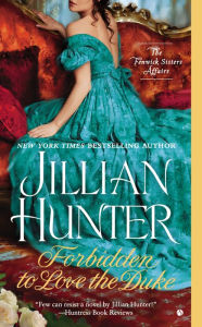 Title: Forbidden to Love the Duke, Author: Jillian Hunter