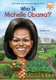Title: Who Is Michelle Obama?, Author: Megan Stine
