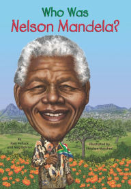 Title: Who Was Nelson Mandela?, Author: Pam Pollack