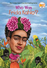 Title: Who Was Frida Kahlo?, Author: Sarah Fabiny