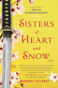 Title: Sisters of Heart and Snow, Author: Margaret Dilloway