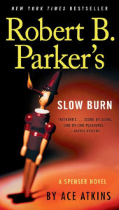 Robert B. Parker's Slow Burn (Spenser Series #45)