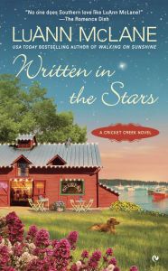 Title: Written in the Stars (Cricket Creek Series #9), Author: LuAnn McLane