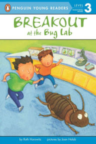 Title: Breakout at the Bug Lab, Author: Ruth Horowitz