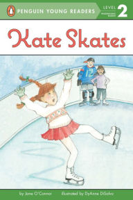 Title: Kate Skates, Author: Jane O'Connor