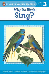 Title: Why Do Birds Sing?, Author: Joan Holub