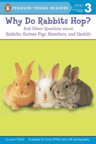 Title: Why Do Rabbits Hop?, Author: Joan Holub