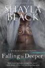 Falling in Deeper (Wicked Lovers Series #11)