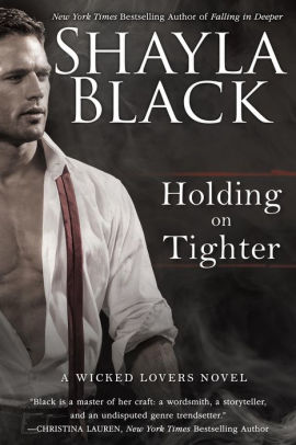 Holding on Tighter (Wicked Lovers Series #12)