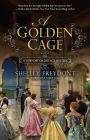 A Golden Cage