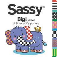 Title: Big! Little!: A Book of Opposites, Author: Grosset & Dunlap