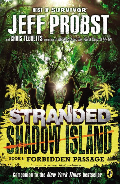 Forbidden Passage (Stranded: Shadow Island Series #1)